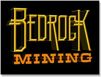 Bedrock Mining