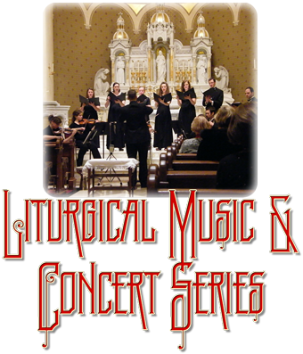 Liturgical Music & Concert Series