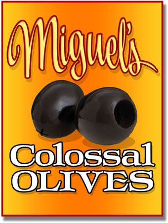 Miguel's Colossal Olives